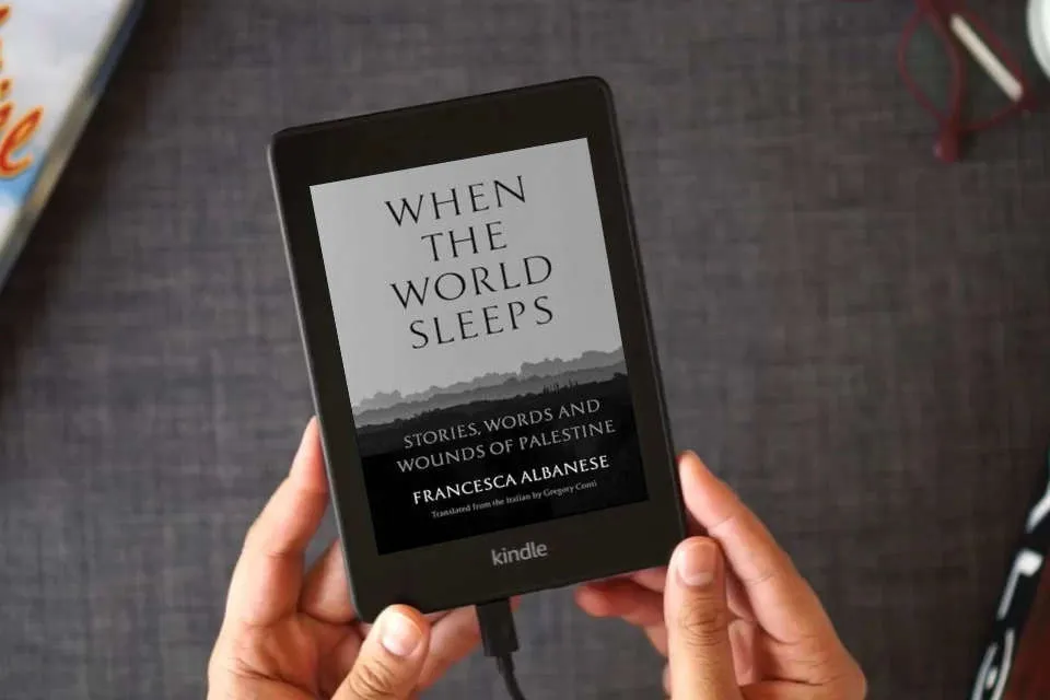 Read Online When the World Sleeps: Stories, Words, and Wounds of Palestine as a Kindle eBook