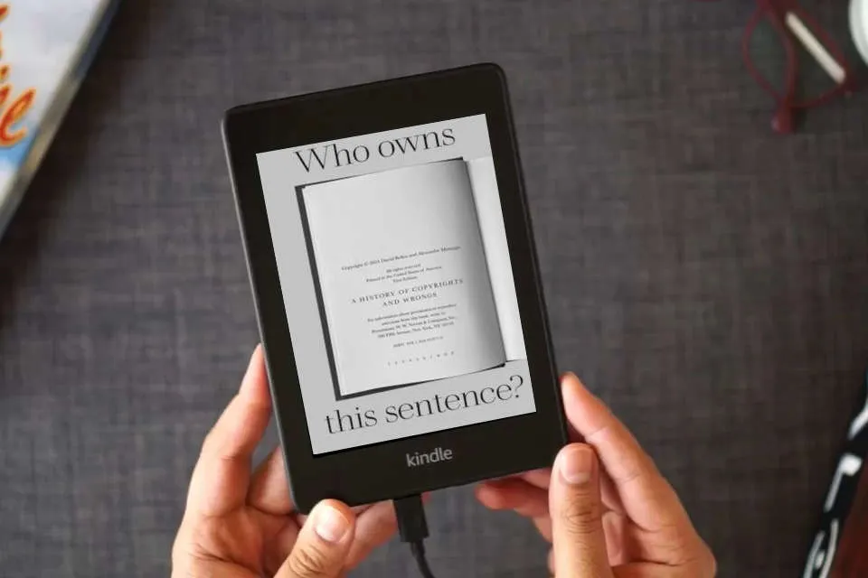 Read Online Who Owns This Sentence?: A History of Copyrights and Wrongs as a Kindle eBook