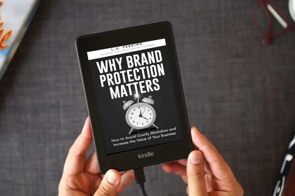 Read Online Why Brand Protection Matters: How to Avoid Costly Mistakes and Increase the Value of Your Business as a Kindle eBook