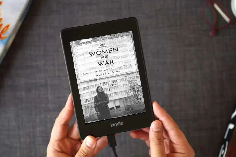 Read Online Women and War (English Edition): Letters from Ukraine to the Free World (Cherry Orchard Books) as a Kindle eBook